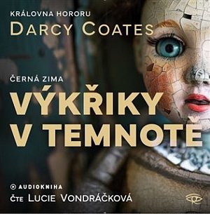 Výkřiky v temnotě - CDmp3 (Čte Lucie Vondráčková)