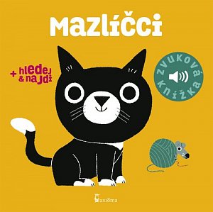Mazlíčci - Zvuková knížka, 2.  vydání