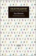 Co je to jazyk? - Studie z filozofie lingvistiky