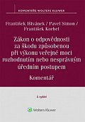 Zákon o odpovědnosti za škodu způsobenou při výkonu veřejné moci rozhodnutím nebo nesprávným úředním postupem. Komentář. 2. vydání