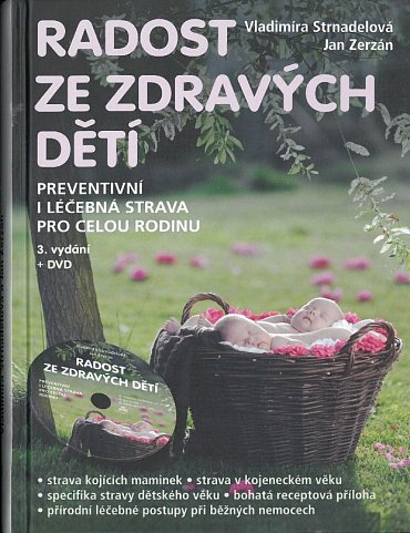 Náhled Radost ze zdravých dětí - Preventivní i léčebná strava pro celou rodinu + DVD