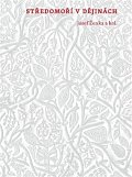 Středomoří v dějinách - Pocta prof. Eduardu Gombárovi k 60. narozeninám