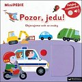 MiniPEDIE Pozor, jedu! Objevujeme svět se zvuky
