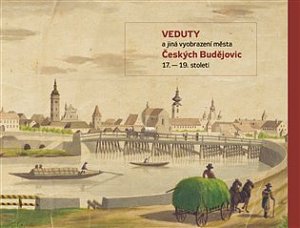 Veduty a jiná vyobrazení města Českých Budějovic 17.-19. století