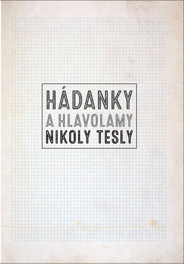 Náhled Hádanky a hlavolamy Nikoly Tesly