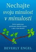 Nechaj svoju minulosť v minulosti
