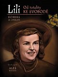 Lili - Od totality ke svobodě