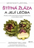 Mystický léčitel - Štítná žláza a její léčba