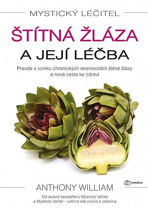 Mystický léčitel - Štítná žláza a její léčba