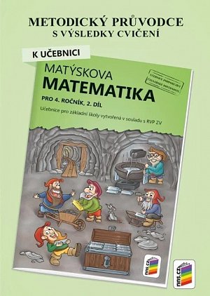 Metodický průvodce k učebnici Matýskova matematika, 2. díl - pro 4. ročník ZŠ, 3.  vydání