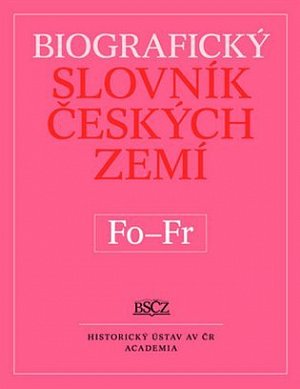 Biografický slovník Českých zemí Fo - Fr