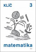 Klíč s výsledky úloh k Matematice pro 3. ročník ZŠ, 2.  vydání