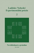 Experimentální poezie 2 - Neviditelnost a prázdno (1992-2010)