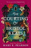 The Courting of Bristol Keats