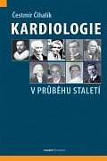 Kardiologie v průběhu staletí