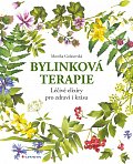 Bylinková terapie - Léčivé elixíry pro zdraví i krásu