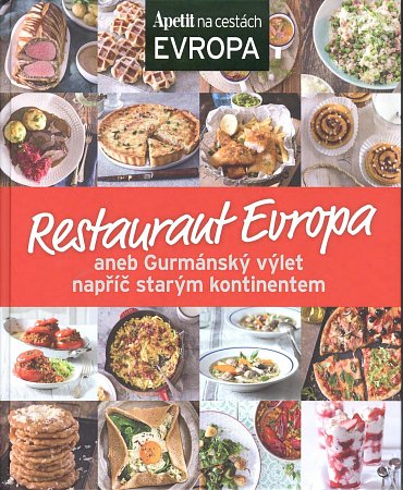 Náhled Restaurant Evropa aneb Gurmánský výlet napříč starým kontinentem