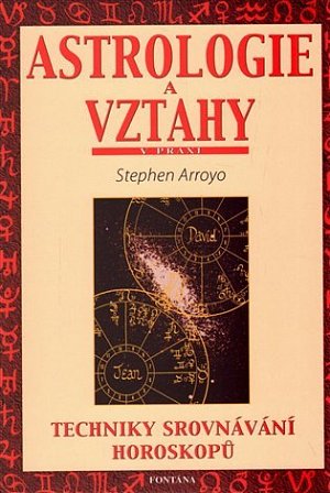 Astrologie a vztahy - Techniky srovnávání horoskopů