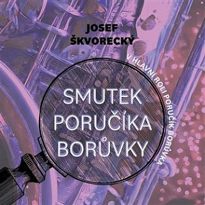 Smutek poručíka Borůvky - CDmp3 (Čte Martin Preiss)