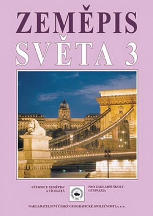 Zeměpis světa 3, učebnice, 4.  vydání