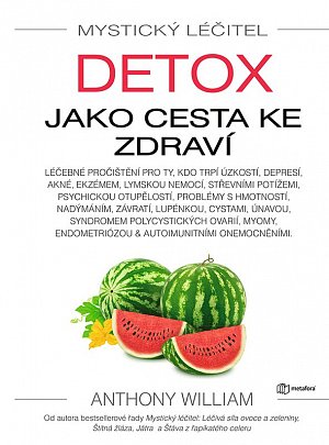 Mystický léčitel - Detox jako cesta ke zdraví