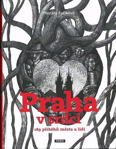 Náhled Praha v srdci - 189 příběhů města a lidí