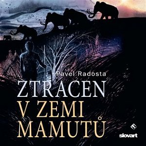 Ztracen v zemi mamutů - CDmp3 (Čte Ernesto Čekan)