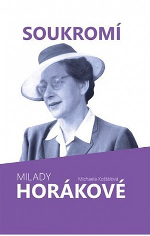 Soukromí Milady Horákové