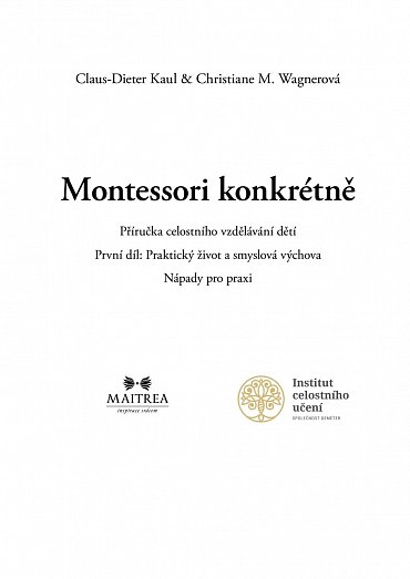 Náhled Montessori konkrétně 1 - Praktický život a smyslová výchova