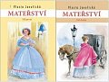 Mateřství I. a II. díl