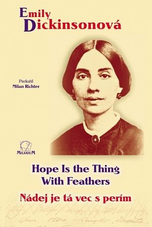 Nádej je tá vec s perím / Hope Is the Thing With Feathers