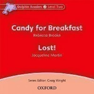 Dolphin Readers 2 Candy for Breakfast / Lost Kitten Audio CD