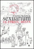 Sexuarium ve středu města