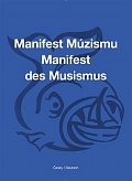 Manifest Múzismu / Manifest des Musismus