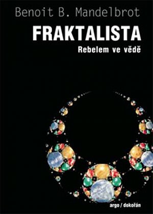 Fraktalista - Rebelem ve vědě