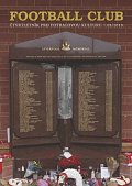 Football Club - Čtvrtletník pro fotbalovou kulturu 01/2019