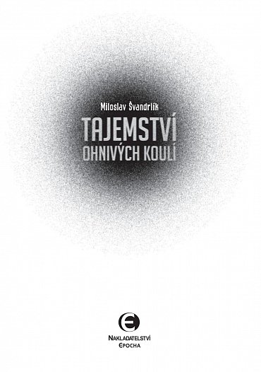 Náhled Tajemství ohnivých koulí