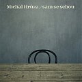 Michal Hrůza: Sám se sebou - CD