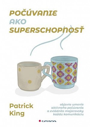 Počúvanie ako superschopnosť