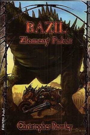Bazil 1 - Bazil Zlomený Palcát