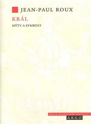 Král - mýty a symboly