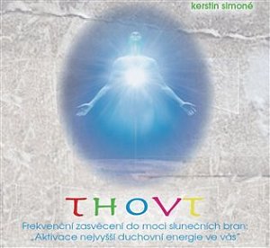 THOVT - frekvenční zasvěcení do moci slunečních bran - CD