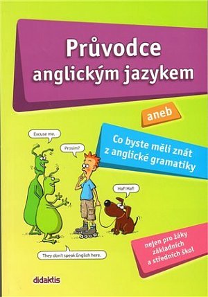 Průvodce anglickým jazykem aneb …