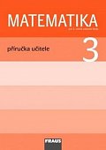 Matematika 3 pro ZŠ - příručka učitele, 1.  vydání