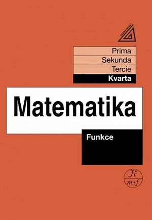 Matematika pro nižší třídy víceletých gymnázií - Funkce, 1.  vydání