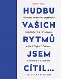 Hudbu vašich rytmů jsem cítil… - Průvodce veršovými prostředky mezitextového navazování v díle V. Dyka, F. Gellnera, F. Šrámka a K. Tomana