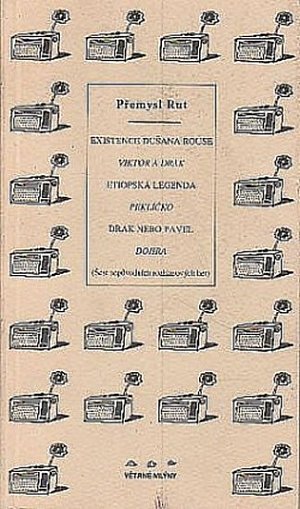 Existence Dušana Rouse : Viktor a drak, Etiopská legenda, Peklíčko, Drak nebo Pavel, Dohra