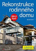 Rekonstrukce rodinného domu 100+5 tipů