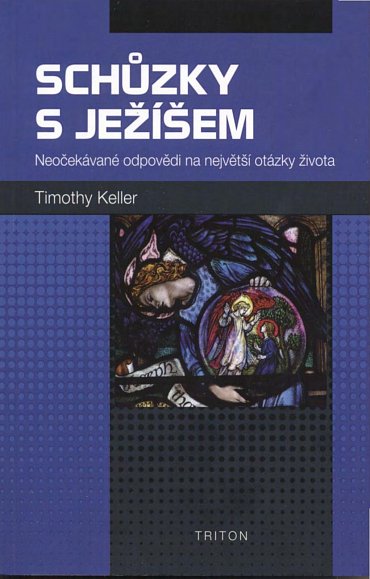 Náhled Schůzky s Ježíšem - Neočekávané odpovědi na největší otázky života