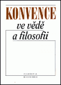 Konvence ve vědě a filosofii - Sborník příspěvků